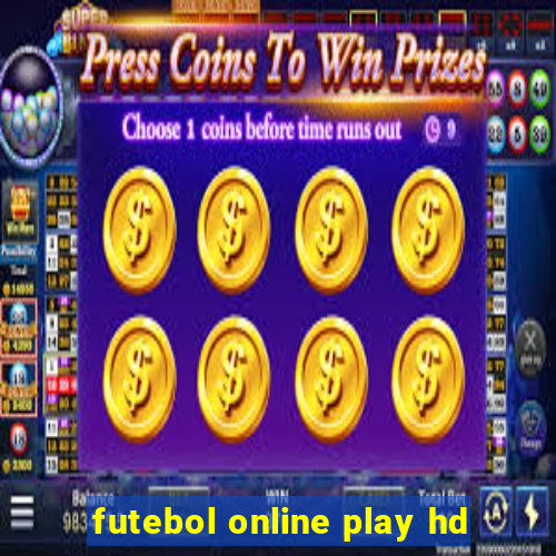 futebol online play hd